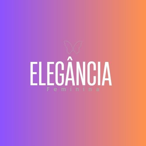 Elegância Feminina